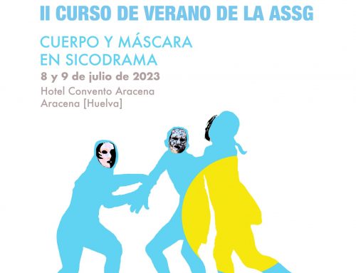 II CURSO DE VERANO DE LA ASSG 2023: CUERPO Y MÁSCARA EN SICODRAMA