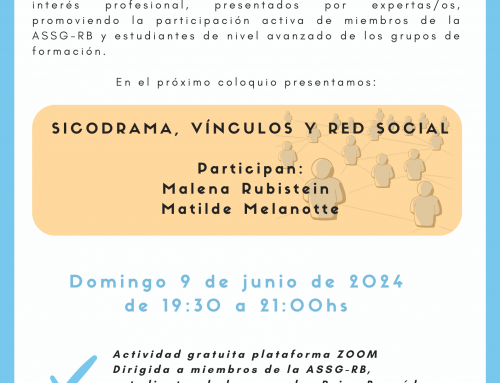 COLOQUIO ONLINE DE SICODRAMA: SICODRAMA,VÍNCULOS Y RED SOCIAL